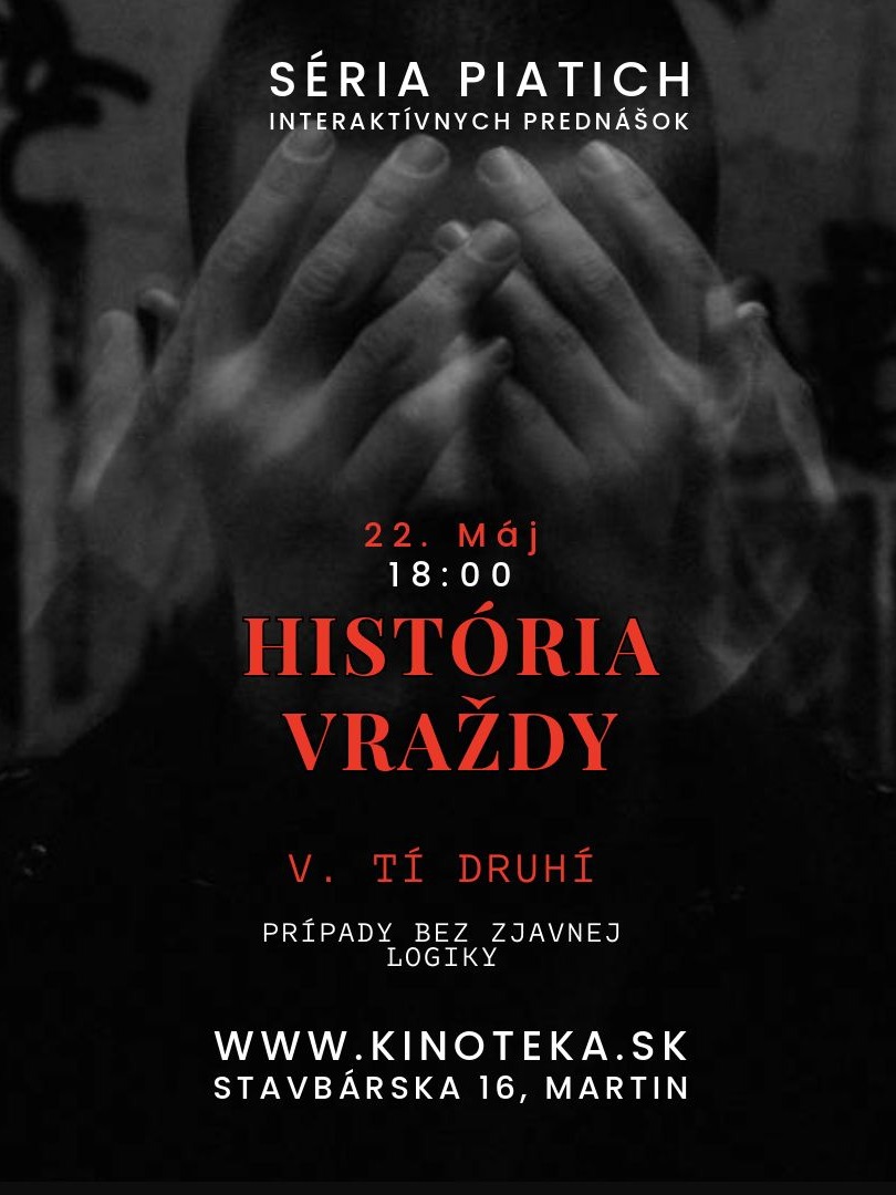 Vražedné psyché | HISTÓRIA VRAŽDY V.: Tí druhí