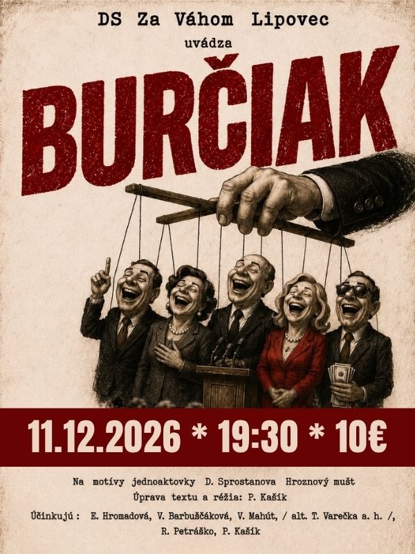 BURČIAK | Divadelný súbor Za Váhom Lipovec